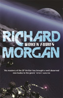 Morgan, Richard - Woken Furies