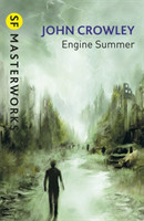 Crowley, John - Engine Summer