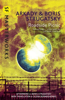 Strugatsky, Boris - Roadside Picnic