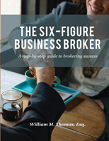 Six-Figure Business Broker