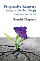 Progressive Recovery through the Twelve Steps