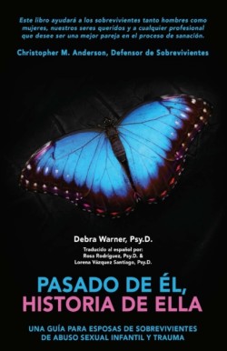 Pasado de �l, historia de Ella