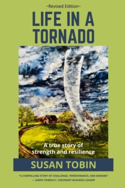 Life in a Tornado