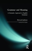 Grammar and Meaning A Semantic Approach to English Grammar