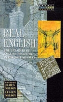 Real English The Grammar of English Dialects in the British Isles