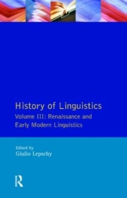 History of Linguistics Vol III