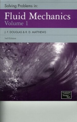 Solving Problems in Fluid Mechanics, Volume 1