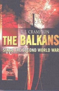 Balkans Since the Second World War