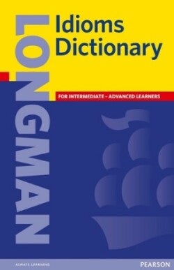 Longman Idioms Dictionary