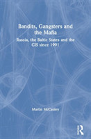 Bandits, Gangsters and the Mafia