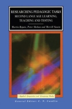 Researching Pedagogic Tasks Second Language Learning, Teaching, and Testing