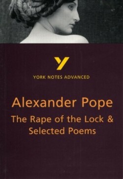 Rape of the Lock and Selected Poems everything you need to catch up, study and prepare for the 2025 and 2026 exams