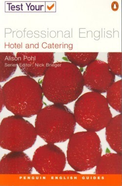 Test Your Professional English: Hotel and Catering