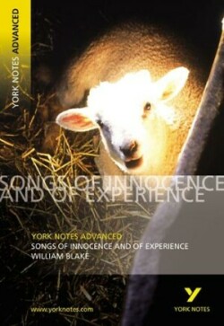 Songs of Innocence and Experience: York Notes Advanced - for 2026, 2027 exams