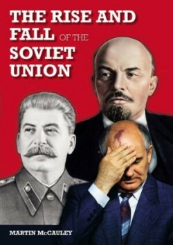 Rise and Fall of the Soviet Union