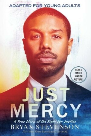 Just Mercy (Movie Tie-In Edition, Adapted for Young Adults)