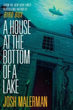 House at the Bottom of a Lake