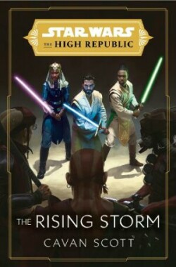 Star Wars: The Rising Storm (The High Republic)