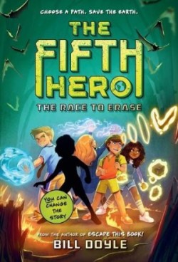 Fifth Hero #1: The Race to Erase