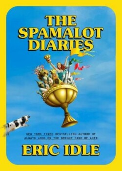 Spamalot Diaries