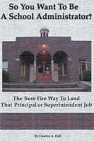 So You Want to Be a School Administrator?