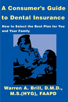 Consumer's Guide to Dental Insurance