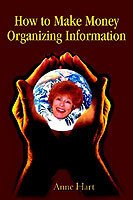 How to Make Money Organizing Information