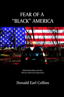 Fear of a Black America