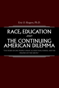 Race, Education and the Continuing American Dilemma