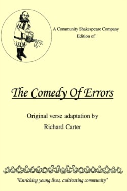 Community Shakespeare Company Edition of THE COMEDY OF ERRORS
