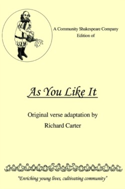 Community Shakespeare Company Edition of as You Like It