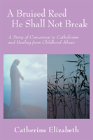 Bruised Reed He Shall Not Break
