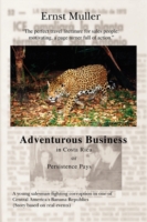 Adventurous Business in Costa Rica Orpersistence Pays