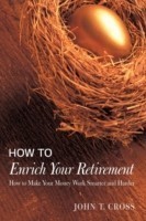 How to Enrich Your Retirement