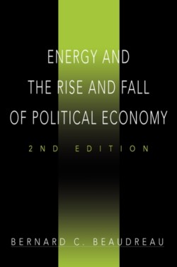 Energy and the Rise and Fall of Political Economy