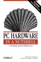 PC Hardware in a Nutshell 3e