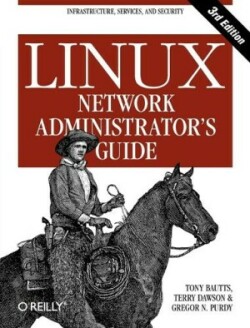 Linux Network Administrator's Guide