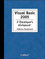 Visual Basic 2005 - A Developer's Notebook