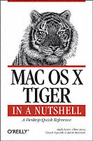 Mac OS X Tiger in a Nutshell 3e