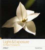 Practical Artistry - Light and Exposure for Digital Photographers