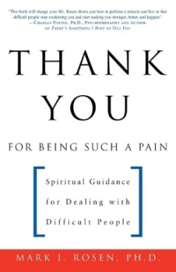 Thank You for Being Such a Pain