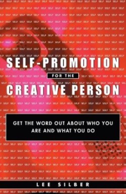 Self-Promotion for the Creative Person