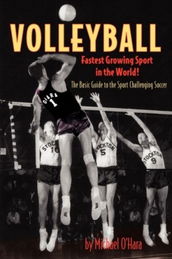 Volleyball Fastest Growing Sport in the World