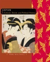 Japan: Cultural, Social and Political History