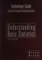 Technology Guide for Brase/Brase S Understanding Basic Statistics, Brief, 3rd