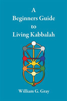 Beginners Guide to Living Kabbalah