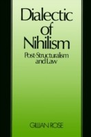 Dialectic of Nihilsm - Post-Structuralism and Law