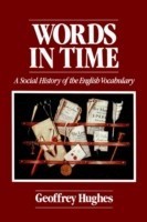 Words in Time A Social History of English Vocabulary