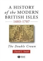 History of the Modern British Isles, 1603-1707