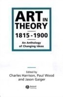 Art in Theory 18151900: An Anthology of Changing Ideas